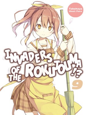 cover image of Invaders of the Rokujouma!?, Volume 9